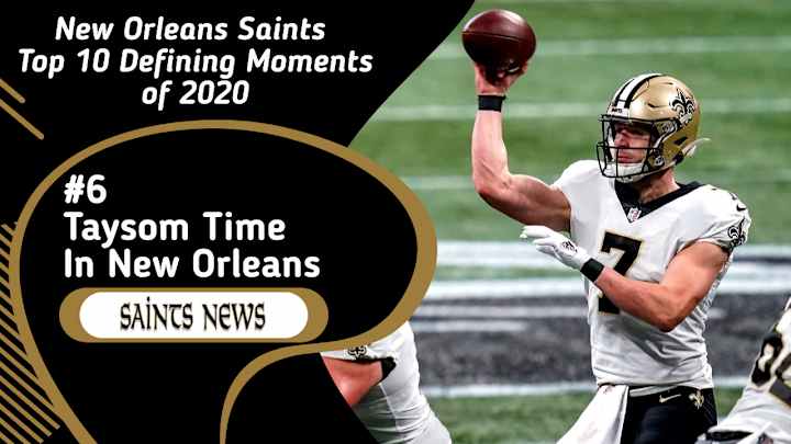 TAYSOM TIME! Saints' Top 10 Defining Moments in 2020, #6 TAYSOM TIME! Saints' Top 10 Defining Moments in 2020, #6