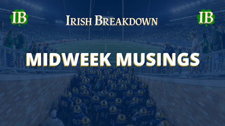 Notre Dame Midweek Musings