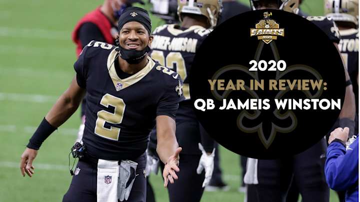 Saints 2020 Year-in-Review: Jameis Winston Saints 2020 Year-in-Review: Jameis Winston