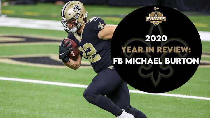 Saints 2020 Year-in-Review: Michael Burton Saints 2020 Year-in-Review: Michael Burton