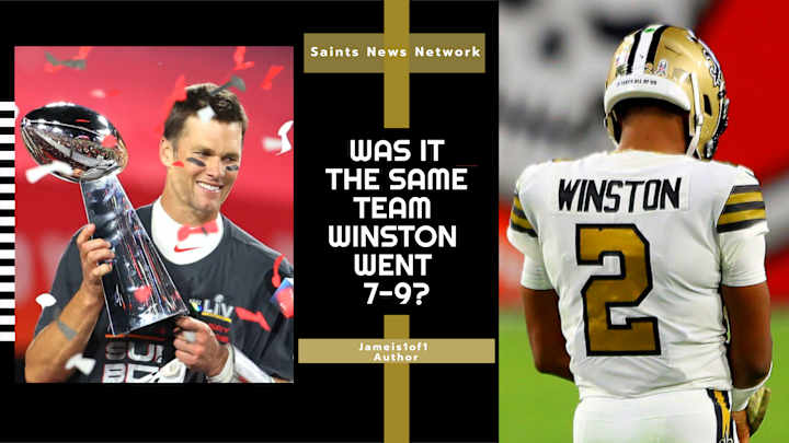 Did Tom Brady Really Win the Super Bowlwith the Same Team Jameis Winston went 7-9?