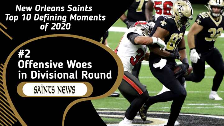 #2-Saints Offense Drops Another Heartbreaker in Playoffs: Top 10 Defining Saints Moments from 2020 #2-Saints Offense Drops Another Heartbreaker in Playoffs: Top 10 Defining Saints Moments from 2020