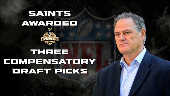 Saints Awarded Three Compensatory Picks for NFL Draft Saints Awarded Three Compensatory Picks for NFL Draft