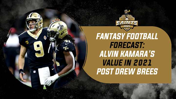 Fantasy Football: How Brees' Retirement Impacts Alvin Kamara's Value