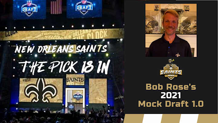 Saints Mock Draft 2021 - #1 Saints Mock Draft 2021 - #1