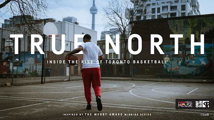 True North: Inside the Rise of Toronto Basketball