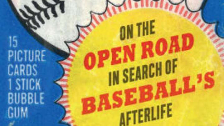 Book Excerpt: The Wax Pack: On the Open Road in Search of Baseball’s Afterlife Book Excerpt: The Wax Pack: On the Open Road in Search of Baseball’s Afterlife