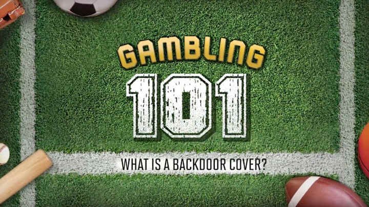 Gambling 101: What is a Backdoor Cover?