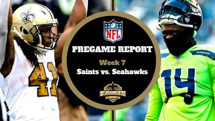Saints vs. Seahawks Pregame Report - Week 7