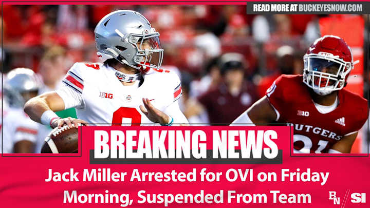 Ohio State's Jack Miller Arrested For Operating A Vehicle While Impaired, Suspended By Team