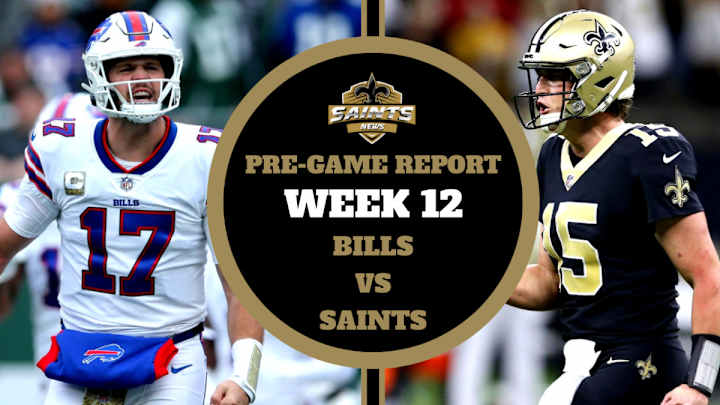 Bills vs. Saints Pregame Report - Week 12 Bills vs. Saints Pregame Report - Week 12