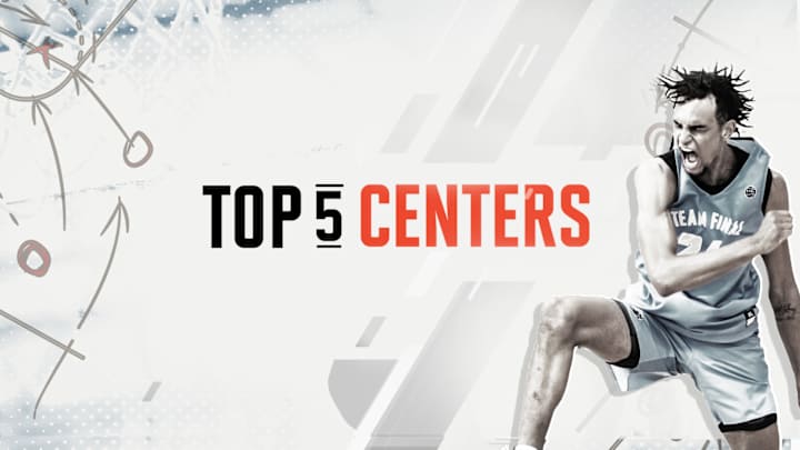 SI99 Hoops: Breaking Down the Top Five Centers SI99 Hoops: Breaking Down the Top Five Centers
