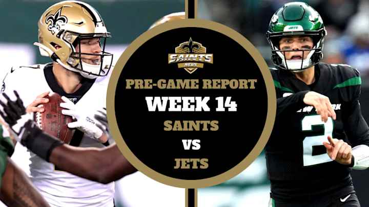 Saints vs. Jets Pregame Report - Week 14