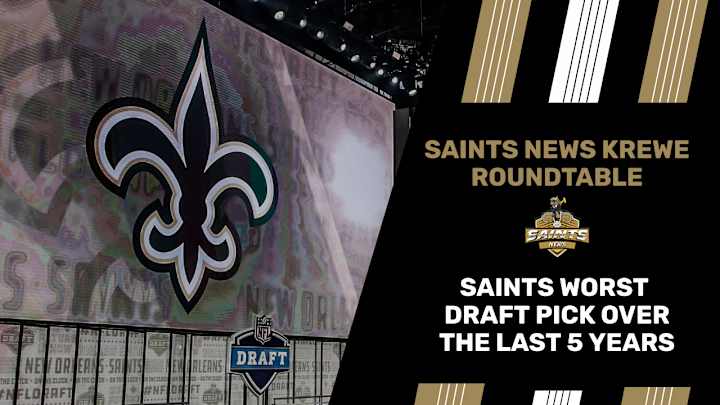 Worst Saints Draft Pick of the Past Five Years Worst Saints Draft Pick of the Past Five Years