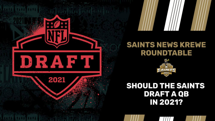 Should the Saints Draft a Quarterback? (SNN Roundtable) Should the Saints Draft a Quarterback? (SNN Roundtable)