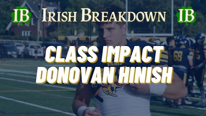 Class Impact: DT Donovan Hinish To Notre Dame