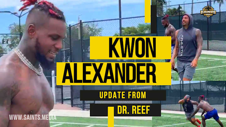 Kwon Alexander Update from Dr. Reef - May 16 Kwon Alexander Update from Dr. Reef - May 16