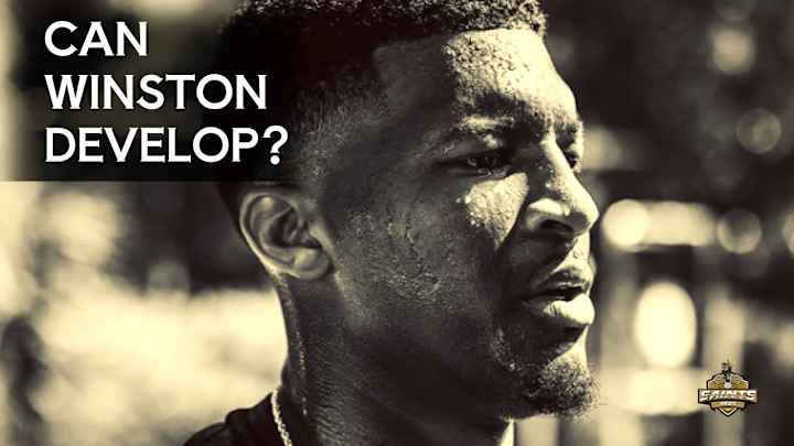 Can Winston Develop as the Saints Quarterback? Can Winston Develop as the Saints Quarterback?