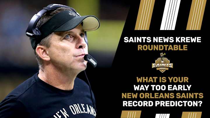 Way-Too-Early Saints Season Record Predictions Way-Too-Early Saints Season Record Predictions