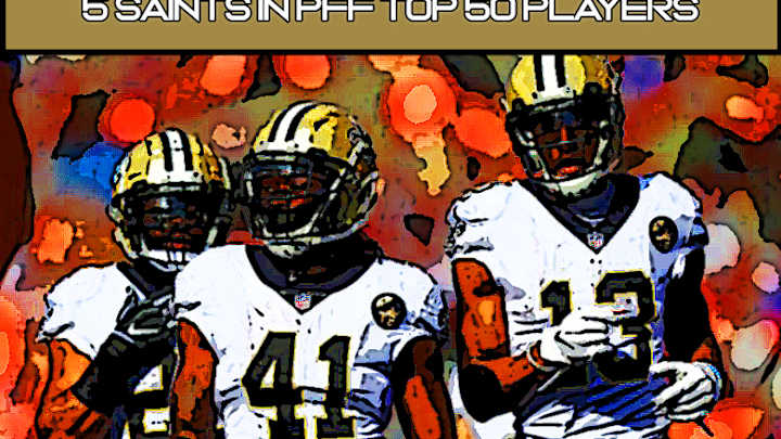 5 Saints on PFF's Top 50, NFL's Most Players from One Team