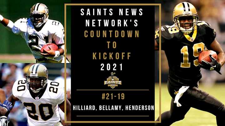 Saints Countdown to Kickoff 2021: #21-19 Hilliard, Bellamy, and Henderson