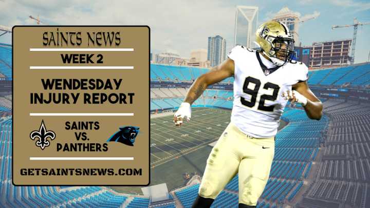 Week 2: Saints Wednesday Injury Report Week 2: Saints Wednesday Injury Report