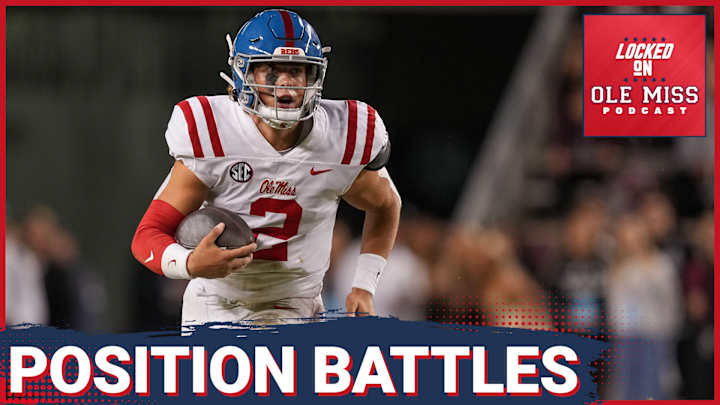Position Battles to Watch in Grove Bowl on Saturday | Locked On Ole Miss Podcast