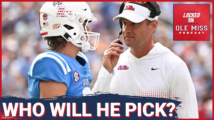 Dissecting Lane Kiffin's Weird QB Competition - Locked on Ole Miss Podcast