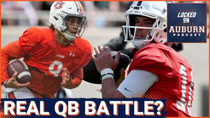 Podcast: Auburn football's quarterback battle should have a timeline