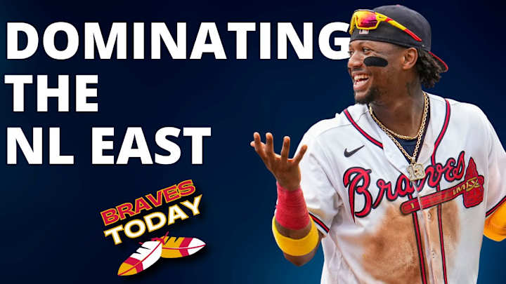 Podcast: Atlanta Braves are DOMINATING the NL East