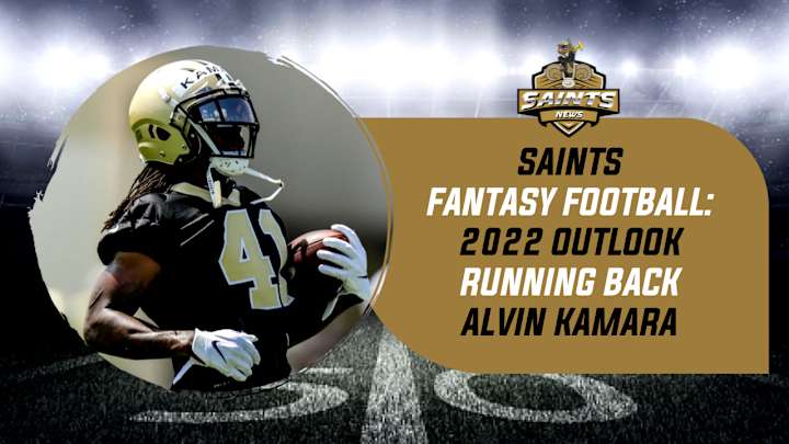 Saints Fantasy Football 2022 Outlook: RB Alvin Kamara