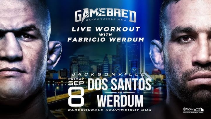 How to Watch Dos Santos vs. Werdum 2: Gamebred Bareknuckle Start Time & TV Channel How to Watch Dos Santos vs. Werdum 2: Gamebred Bareknuckle Start Time & TV Channel