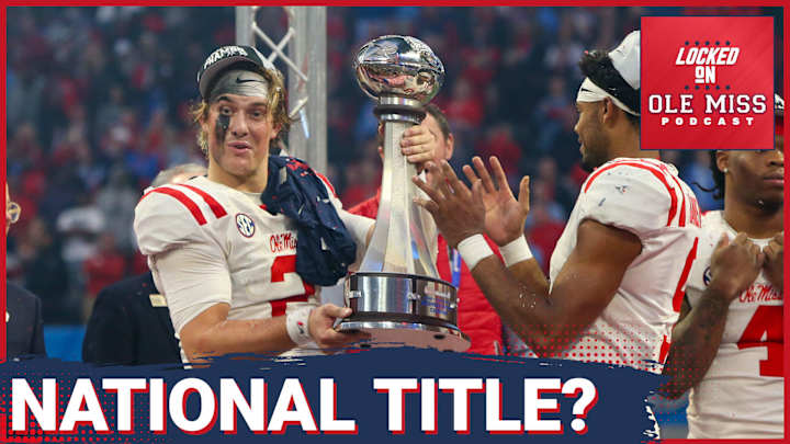 LISTEN: Rebels, Lane Kiffin Can Win the National Title in 2024 - Locked On Ole Miss Podcast
