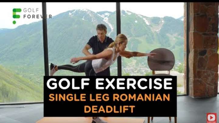 Golf Exercise: Single-leg deadlift for balance in the golf swing