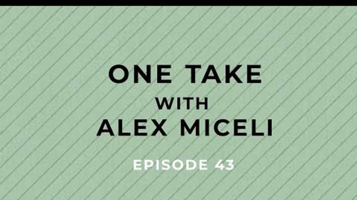 Episode 43: ‘The new normal’ | One Take with Alex Miceli Episode 43: ‘The new normal’ | One Take with Alex Miceli