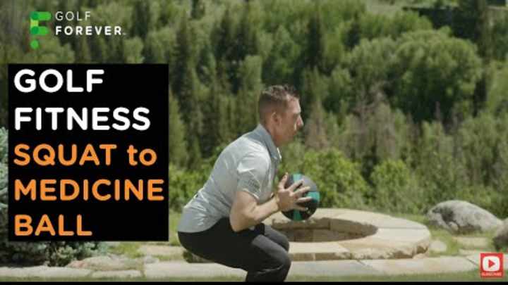 Weekly Golf Fitness Tip: Squat to Medicine Ball Toss Weekly Golf Fitness Tip: Squat to Medicine Ball Toss
