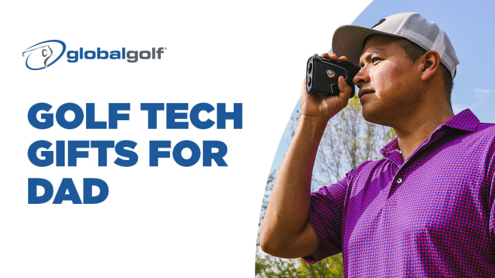 Golf Tech for Father's Day: Rangefinders, Watches and More Golf Tech for Father's Day: Rangefinders, Watches and More