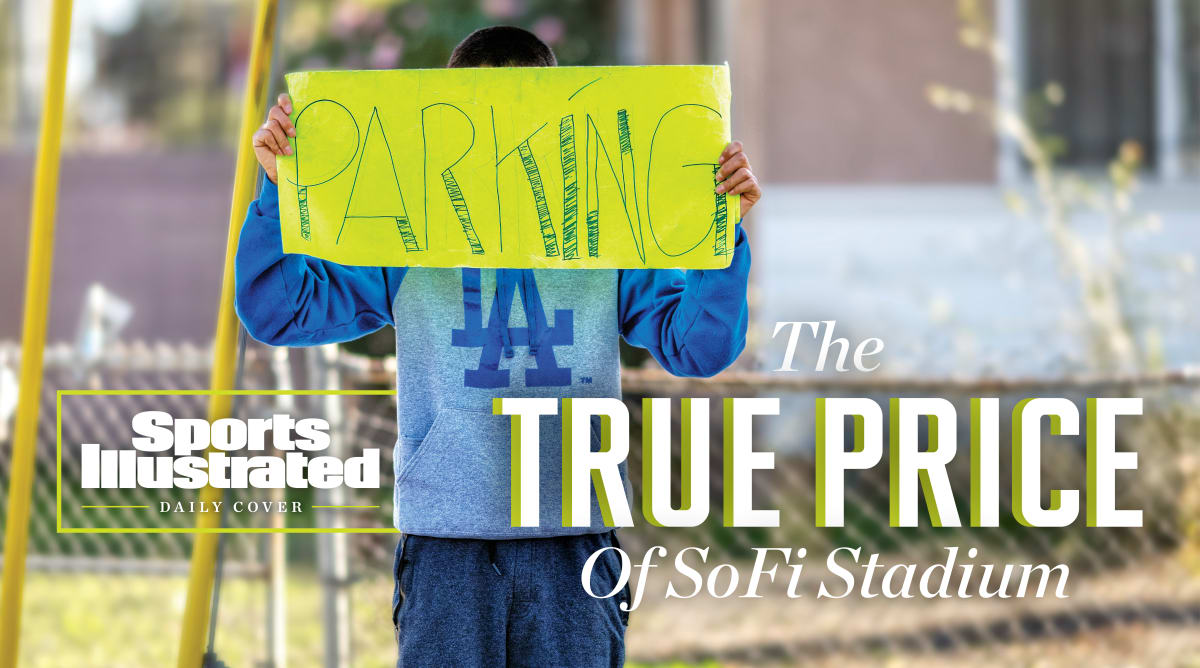 SoFi Stadium Went Up—and Then Everything Changed