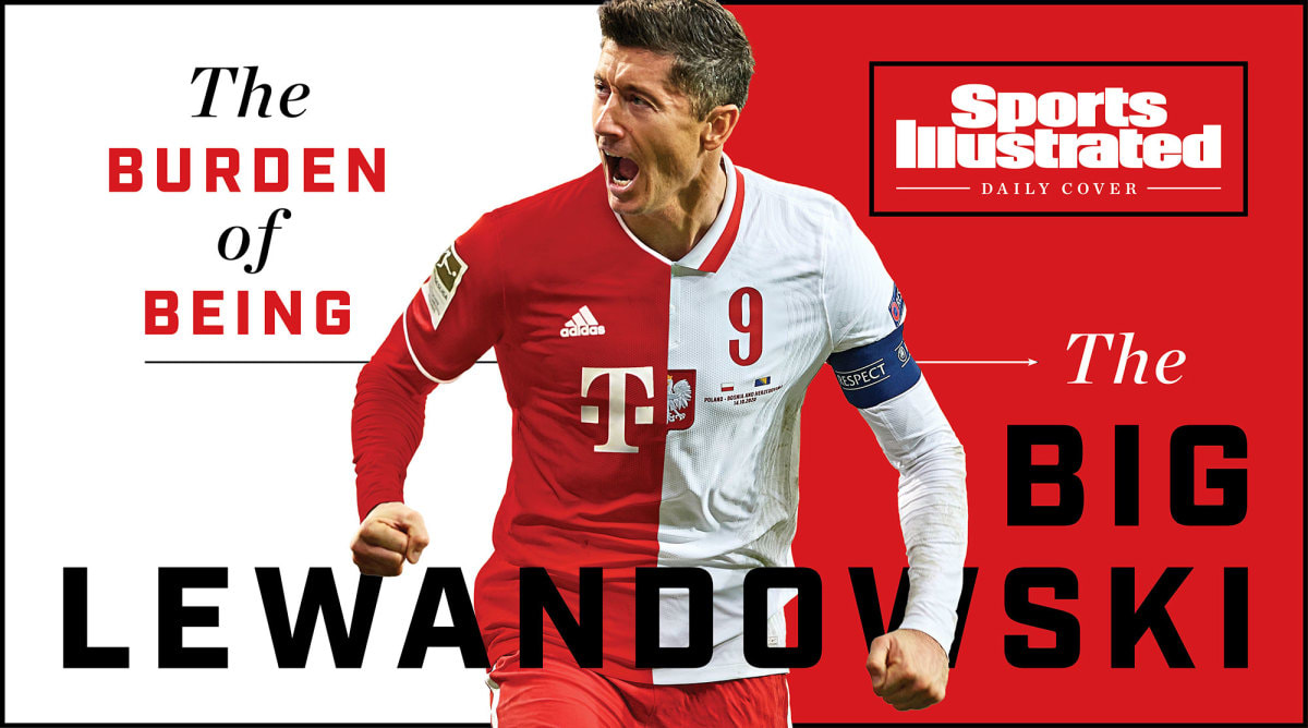 The Acclaim and Blame That Come With Robert Lewandowski's Name