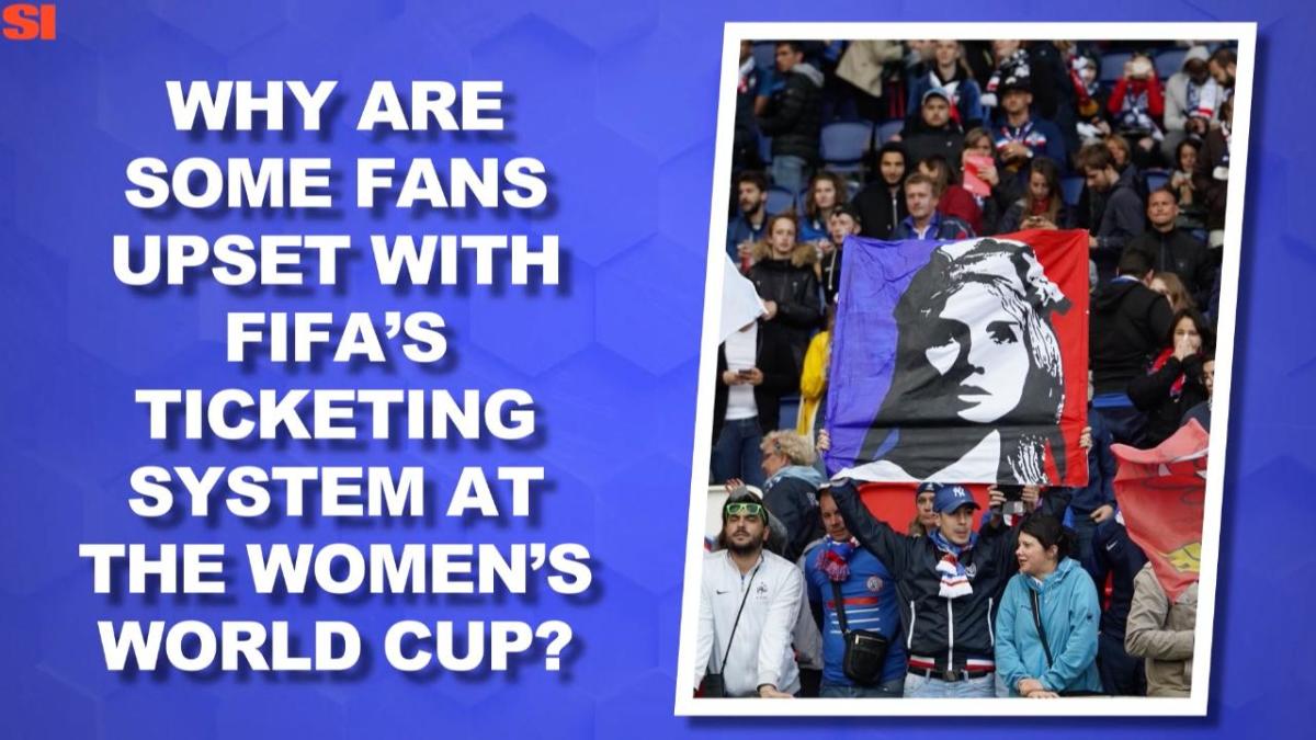 Ticketing Issues at the 2019 Women's World Cup  Sports Illustrated