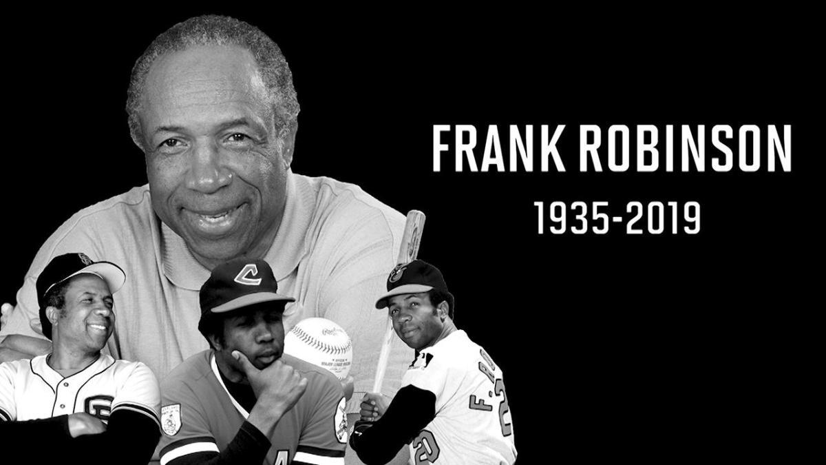 How Frank Robinson will be remembered for his MLB career - Sports