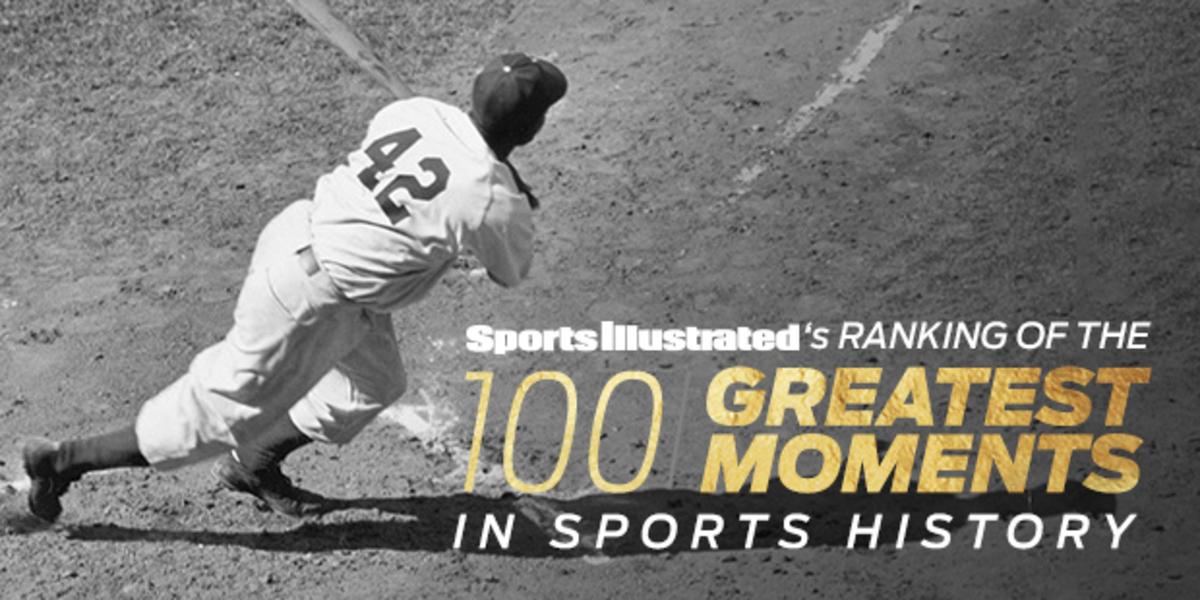 Sports Illustrated's 100 Greatest Moments in Sports History Sports