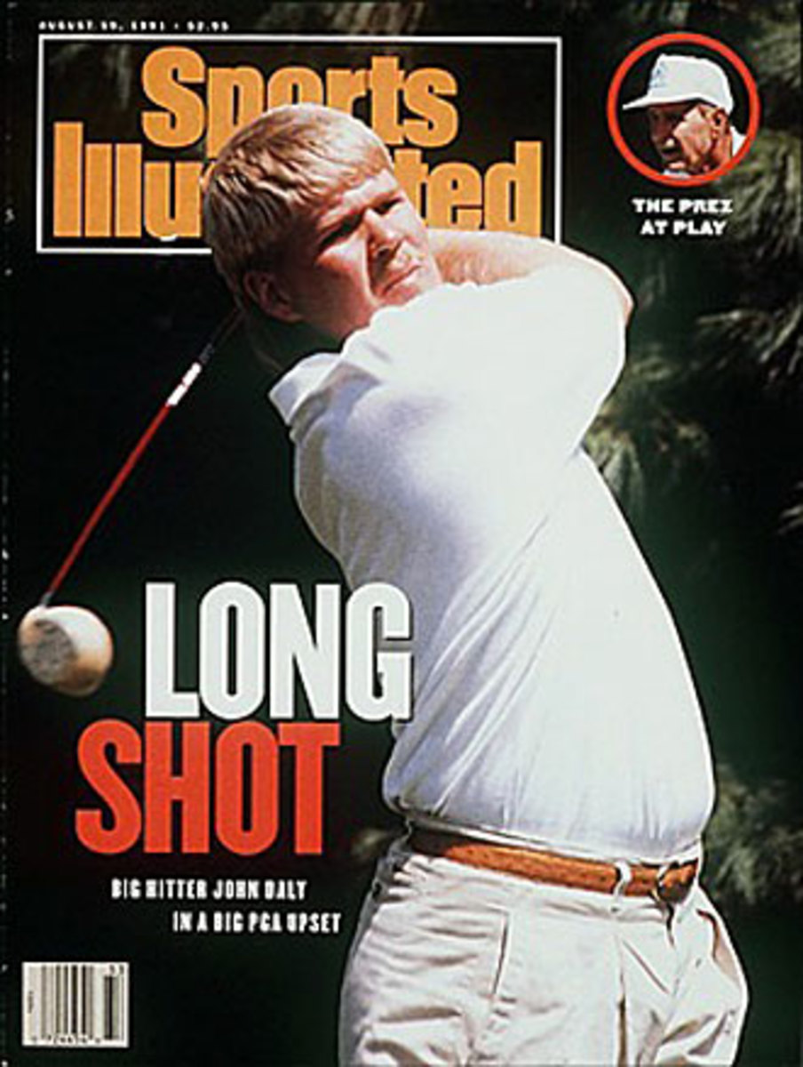 John Daly bumped the prez to the corner of the cover after going from ninth alternate to PGA champ.