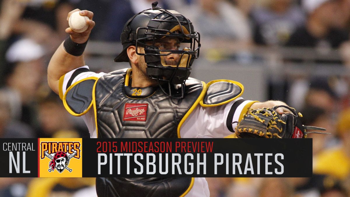 Pittsburgh Pirates 2015 midseason preview - Sports Illustrated