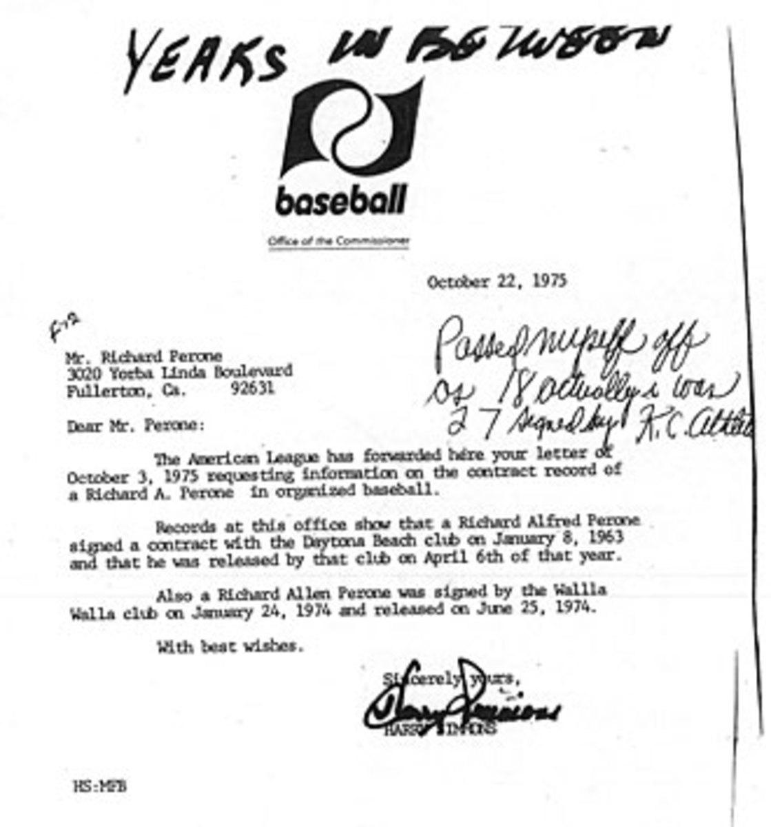 On a 1975 letter from the commissioner's office detailing the dates he was under contract, Pohle wrote "Passed myself off as 18 actually was 27 signed by K.C. Athletics."
