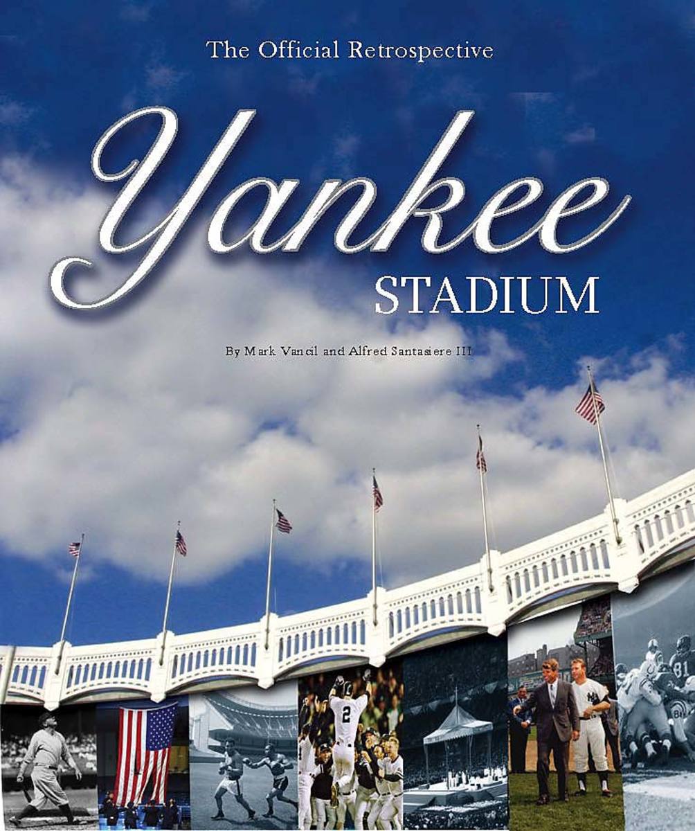 Yankee Stadium: The Official Retrospective