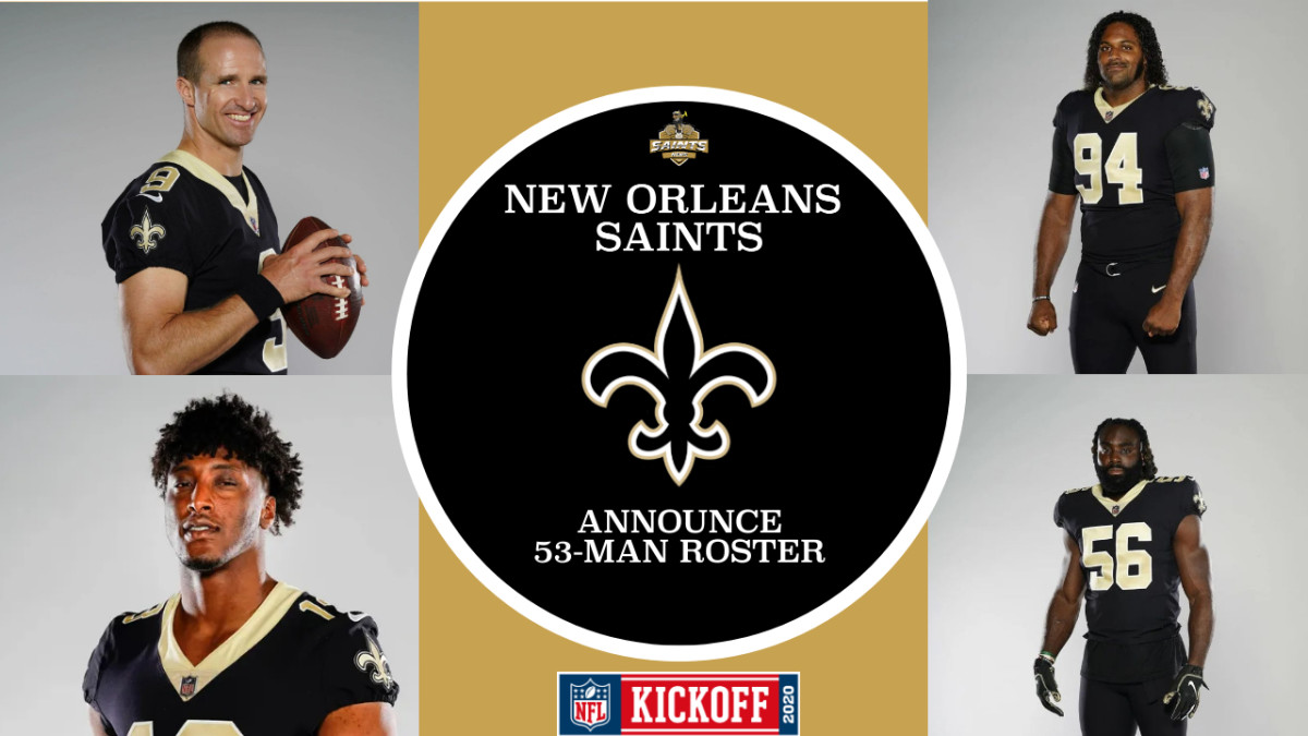 Saints announce 53Man Roster Sports Illustrated New Orleans Saints