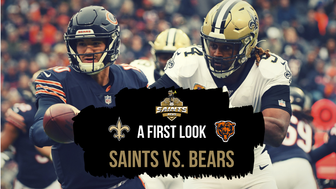 First Look Saints vs. Bears Sports Illustrated New Orleans Saints