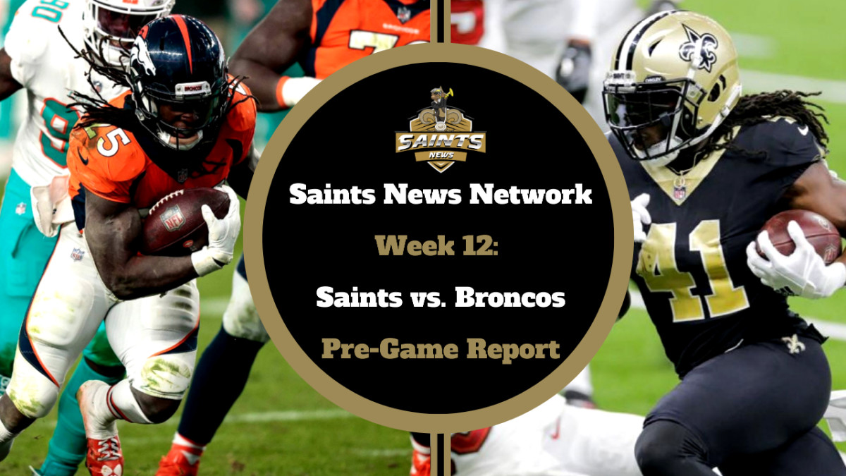 Saints vs. Broncos: Pregame Report