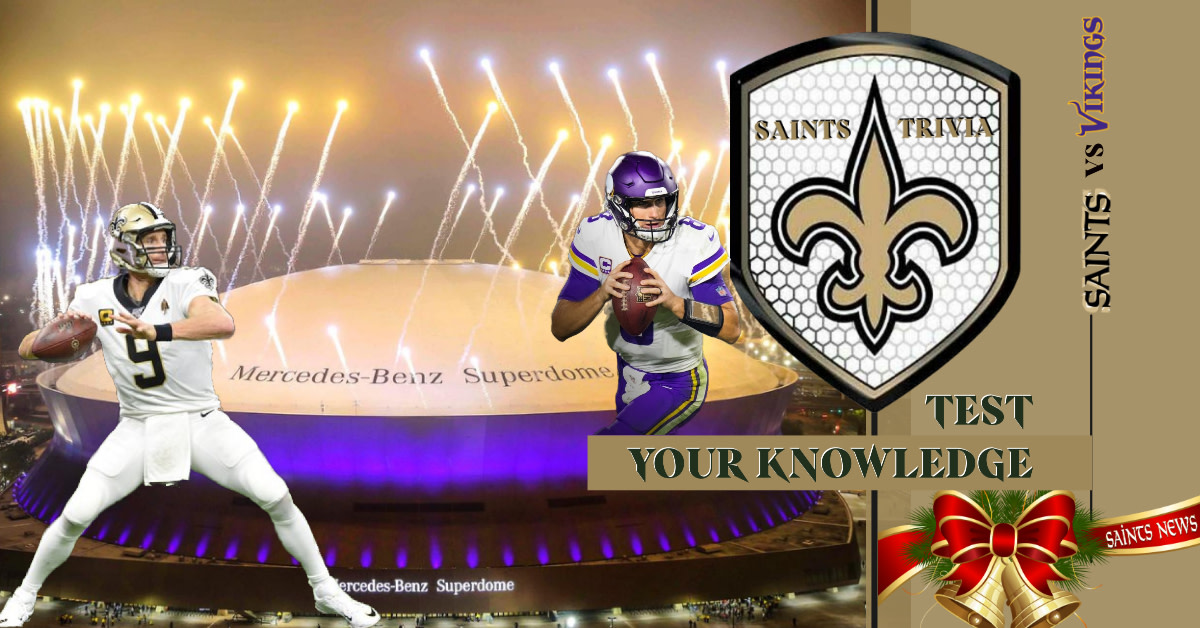 Saints-Vikings Trivia on Christmas Day in Week 16 - Sports Illustrated New  Orleans Saints News, Analysis and More